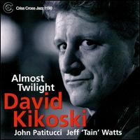Dave Kikoski - Almost Twilight lyrics