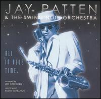 Jay Patten - All in Blue Time lyrics