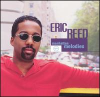 Eric Reed - Manhattan Melodies lyrics