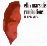 Ellis Marsalis - Ruminations lyrics