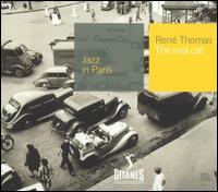 Rene Thomas - Jazz in Paris: The Real Cat lyrics