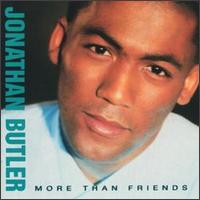 Jonathan Butler - More Than Friends lyrics