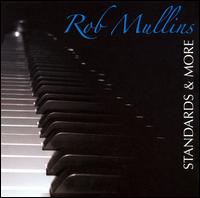 Rob Mullins - Standards & More [live] lyrics