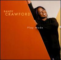 Randy Crawford - Play Mode lyrics