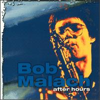 Bob Malach - After Hours lyrics