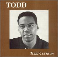 Todd Cochrane - Todd lyrics