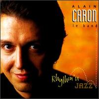 Alain Caron - Rhythm'n Jazz lyrics
