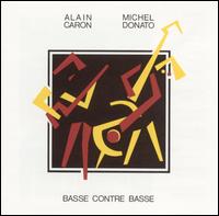 Alain Caron - Basse Contre Basse lyrics
