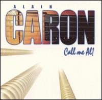 Alain Caron - Call Me Al lyrics