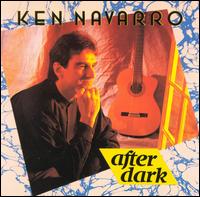 Ken Navarro - After Dark lyrics