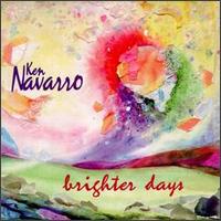 Ken Navarro - Brighter Days lyrics