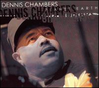 Dennis Chambers - Planet Earth lyrics