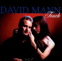 David Mann - Touch lyrics