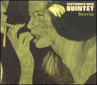 Yesterdays New Quintet - Stevie lyrics