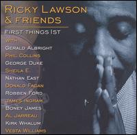 Ricky Lawson - First Things 1st lyrics