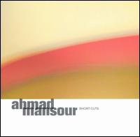 Ahmad Mansour - Short Cuts lyrics