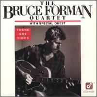 Bruce Forman - There Are Times lyrics
