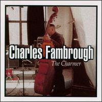 Charles Fambrough - The Charmer lyrics