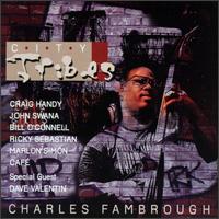 Charles Fambrough - City Tribes lyrics