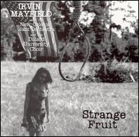 Irvin Mayfield - Strange Fruit lyrics