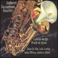 Amherst Saxophone Quartet - Lament on the Death of Music lyrics