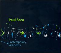 Paul Scea - Contemporary Residents lyrics