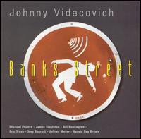 Johnny Vidacovich - Banks Street lyrics