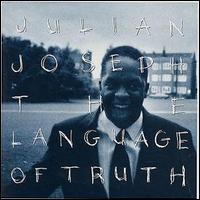 Julian Joseph - The Language of Truth lyrics