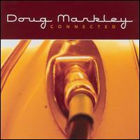 Doug Markley - Connected lyrics