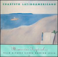 Cuarteto Latino Americano - Memorias Tropicales lyrics