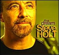 Steve Holt - The Dream lyrics