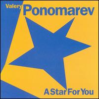 Valery Ponomarev - A Star for You lyrics