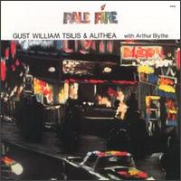 Gust William Tsilis - Pale Fire lyrics