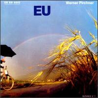 Werner Pirchner - Eu lyrics