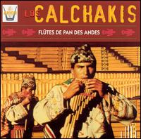 Los Calchakis - Flutes de Pan des Andes, Vol. 2 lyrics