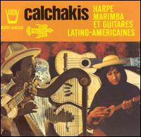 Los Calchakis - Harpe, Marimba Et Guitares lyrics