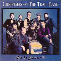 The Trail Band - Christmas with the Trail Band: Live in Concert lyrics