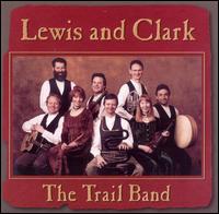 The Trail Band - Lewis and Clark lyrics