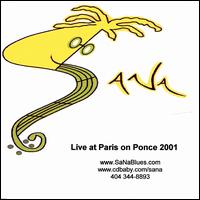 The Sana Band - Live at Paris on Ponce lyrics