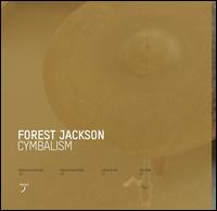 Forest Jackson - Cymbalism lyrics