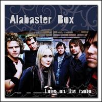 Alabaster Box - Love on the Radio lyrics