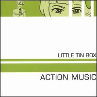 Little Tin Box - Action Music lyrics