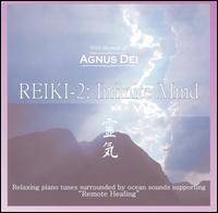 Agnus Dei - Agnus Dei - Reiki-2: Infinite Mind lyrics