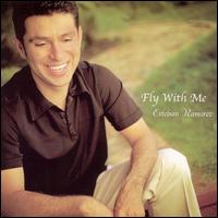 Esteban Ramirez - Fly With Me lyrics