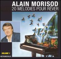 Alain Morisod - 20 Melodies Pour Rever, Vol. 1 lyrics