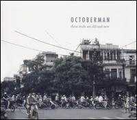 Octoberman - These Trails Are Old and New lyrics