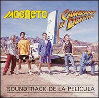 Magneto - Cambiando El Destino lyrics