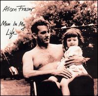 Alison Fraser - Men in My Life lyrics