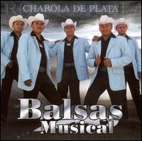 Balsas Musical - Charola de Plata lyrics