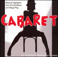 Musical Stage Company - Cabaret: Musical Highlights from the Hit Stage Play and Movie lyrics